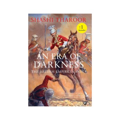 An Era of Darkness: The British Empire in India