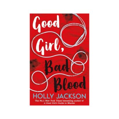 Good Girl, Bad Blood