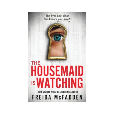 The Housemaid is Watching