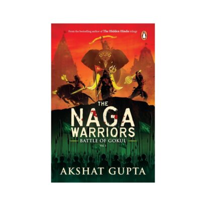 The Naga Warriors-Battle Of Gokul Vol. 1