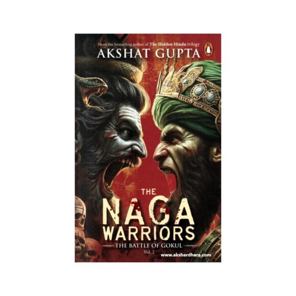 The Naga Warriors - Battle of Gokul Vol. 2