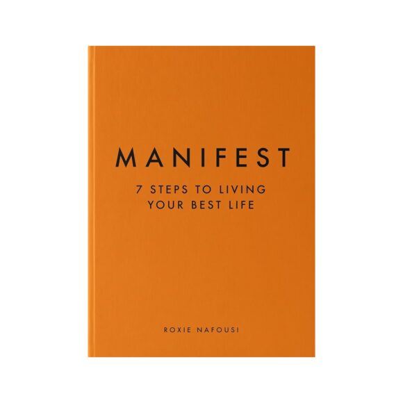 MANIFEST: 7 Steps to Living Your Best Life